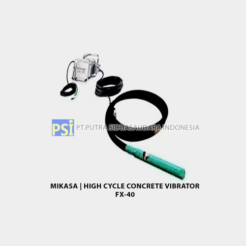 MIKASA HIGH CYCLE CONCRETE VIBRATOR FX40